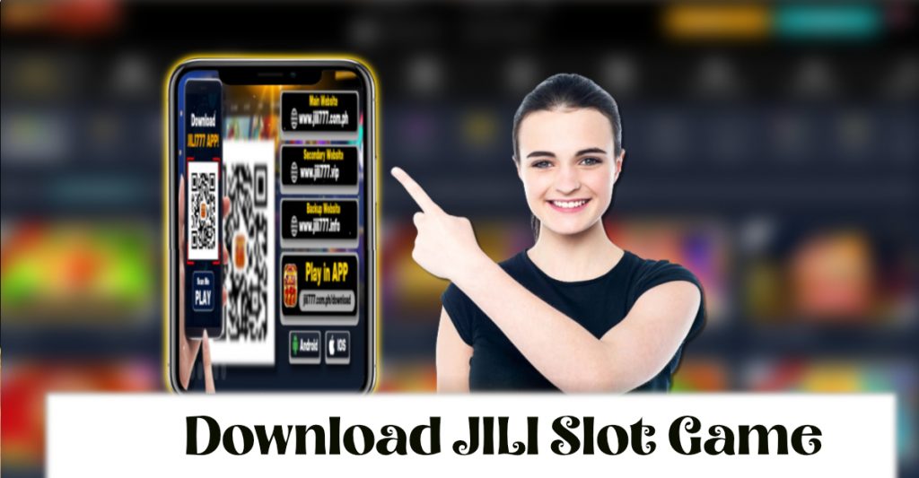  Download JILI Slot Game