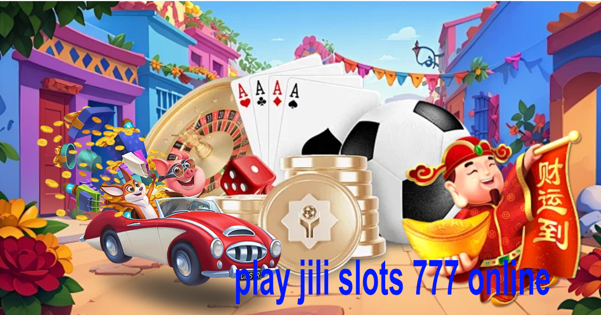 play jili slots 777 online1